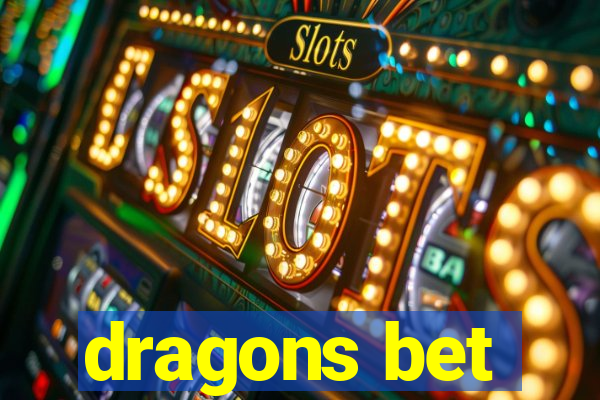 dragons bet