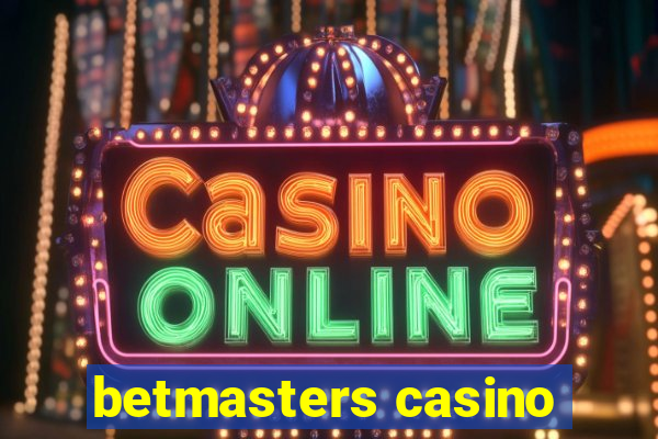 betmasters casino