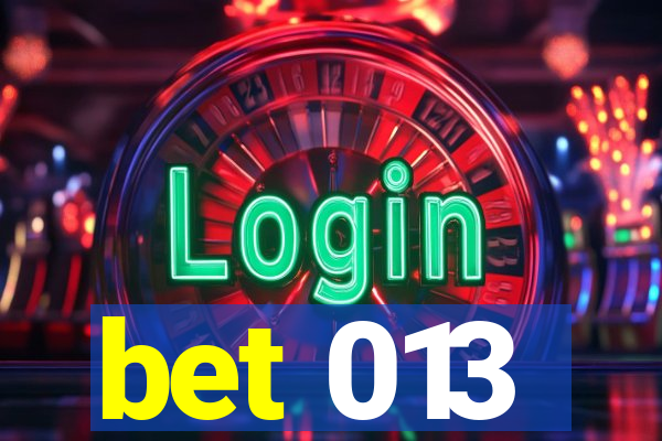 bet 013