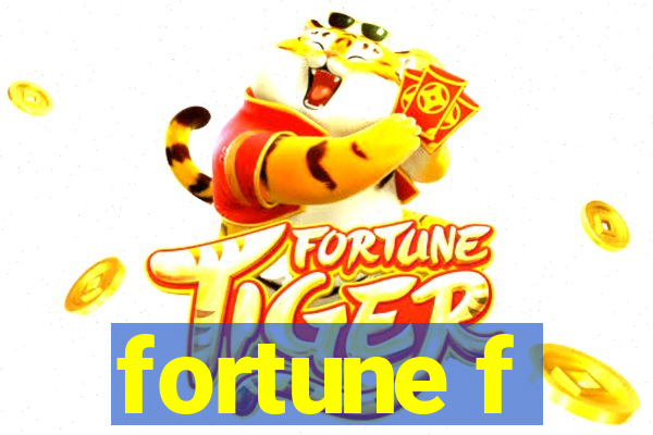 fortune f