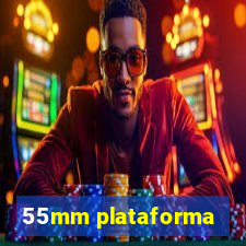 55mm plataforma