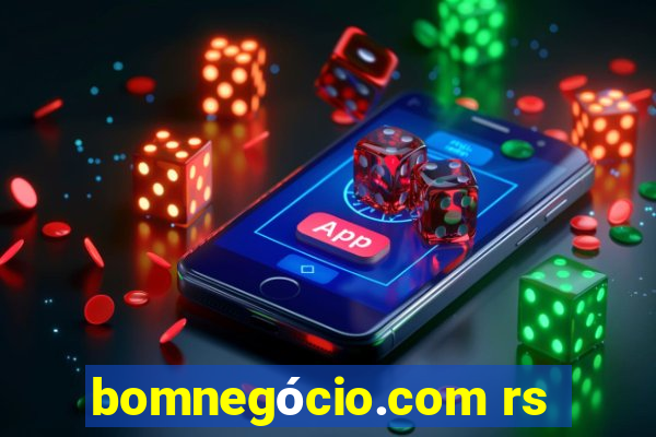 bomnegócio.com rs