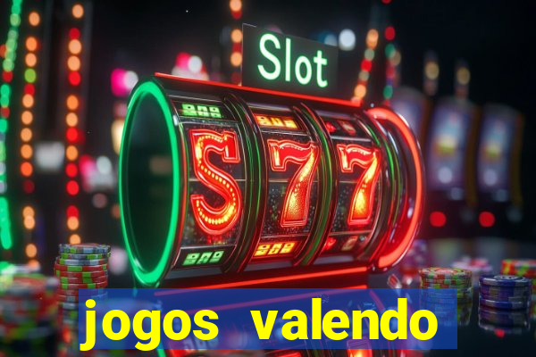 jogos valendo dinheiro de verdade