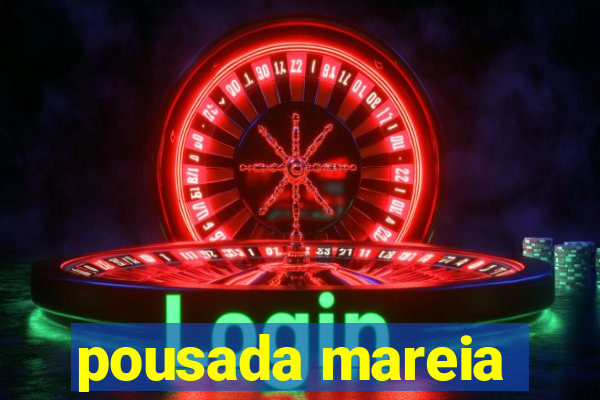 pousada mareia