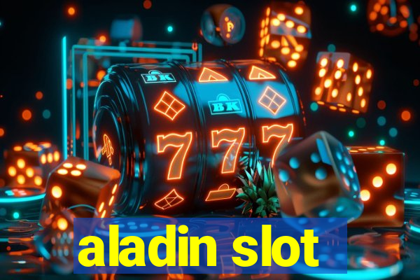 aladin slot