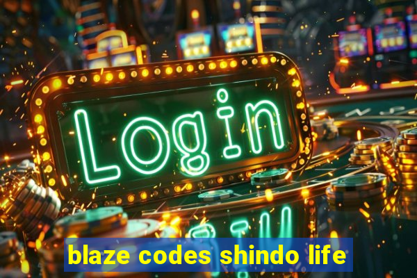 blaze codes shindo life