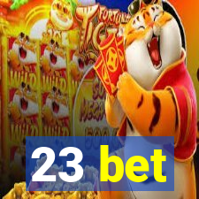 23 bet