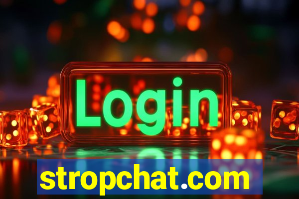 stropchat.com