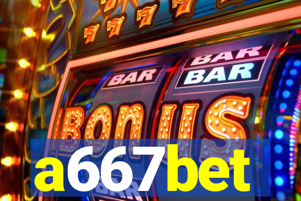 a667bet