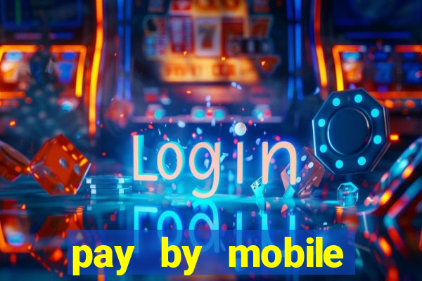 pay by mobile casino boku