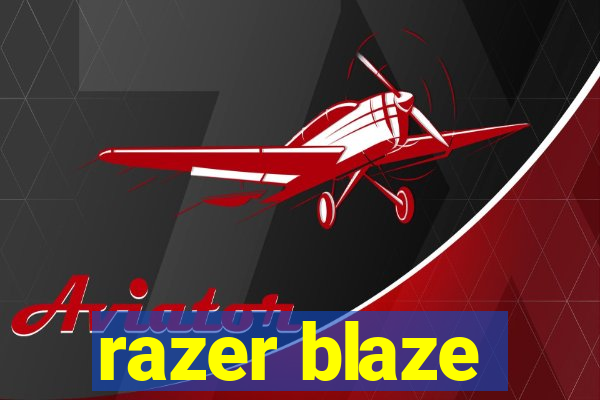 razer blaze