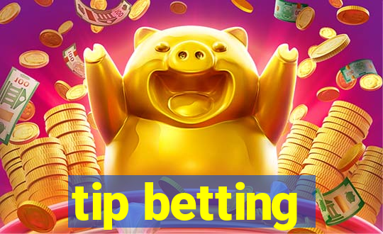 tip betting