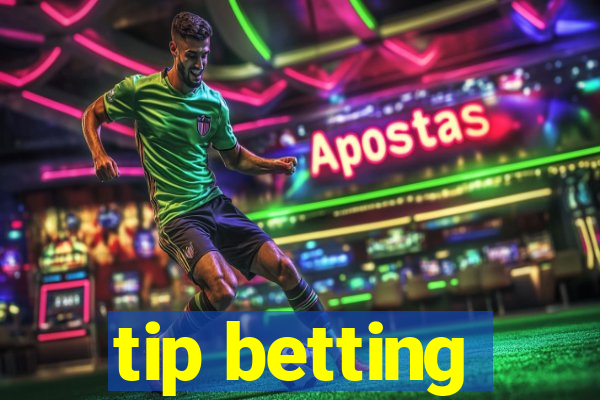 tip betting