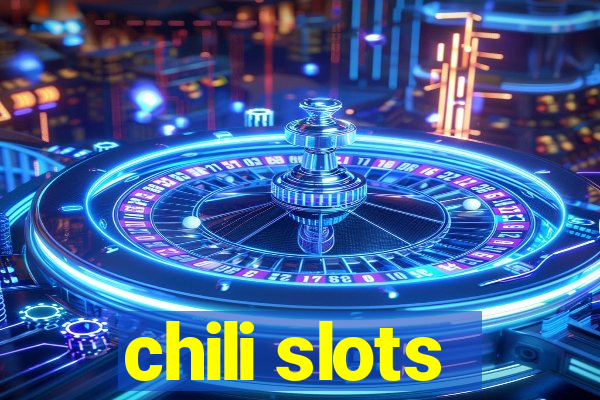 chili slots