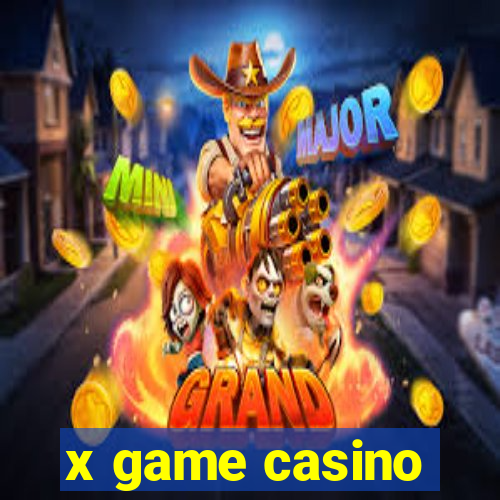 x game casino