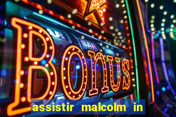 assistir malcolm in the middle on-line