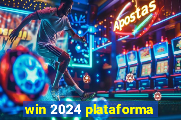 win 2024 plataforma