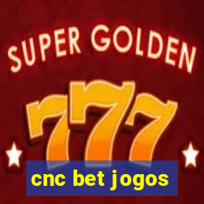 cnc bet jogos