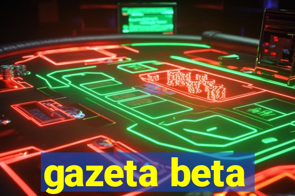 gazeta beta