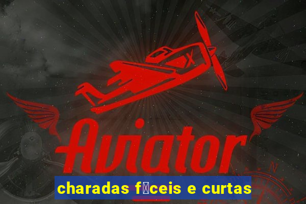 charadas f谩ceis e curtas