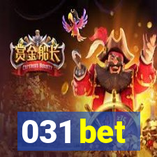 031 bet