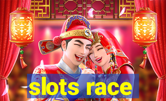 slots race