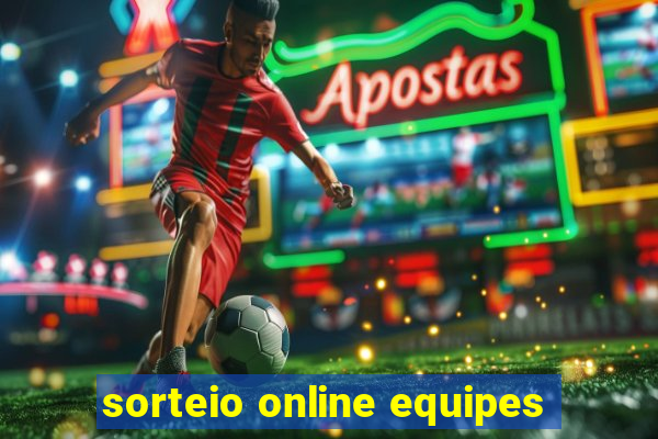 sorteio online equipes