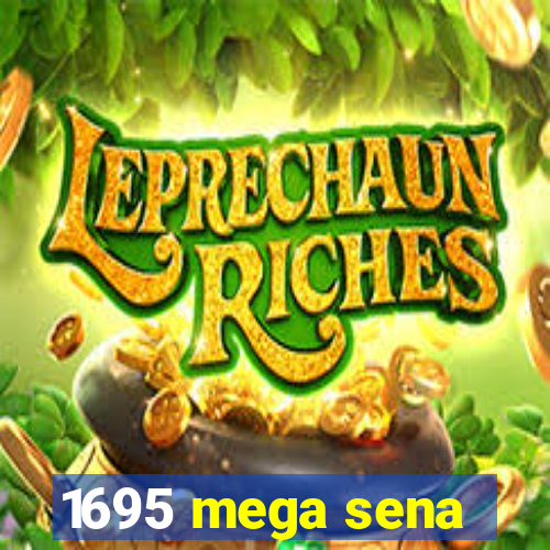 1695 mega sena