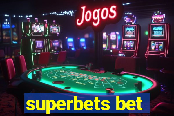 superbets bet