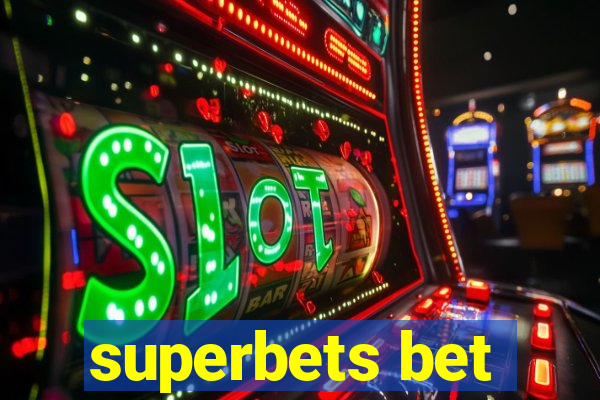 superbets bet