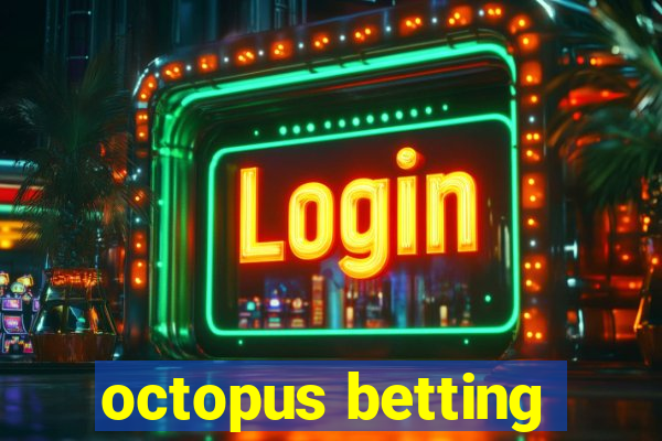 octopus betting