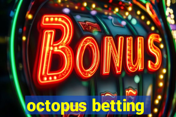 octopus betting