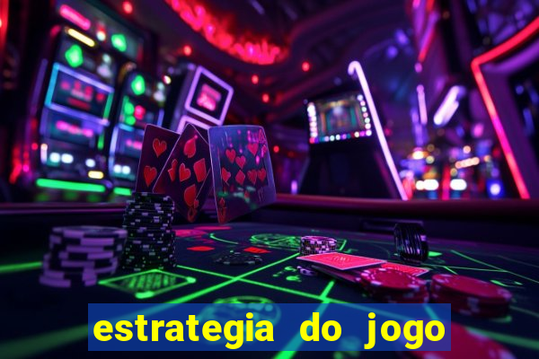 estrategia do jogo do drag?o