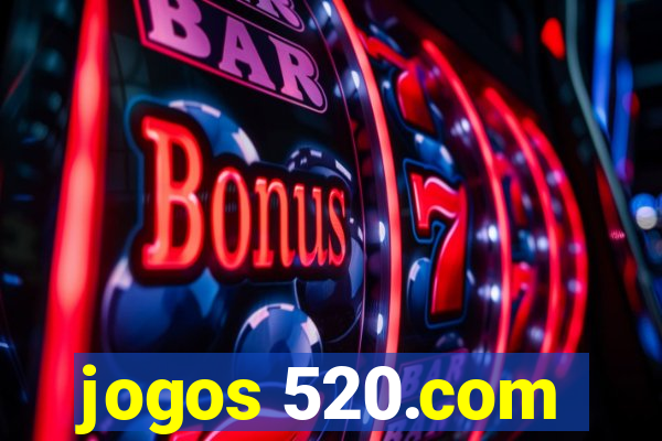 jogos 520.com