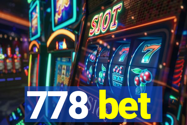 778 bet