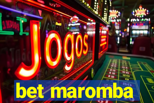 bet maromba