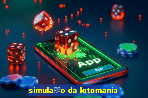 simula莽茫o da lotomania