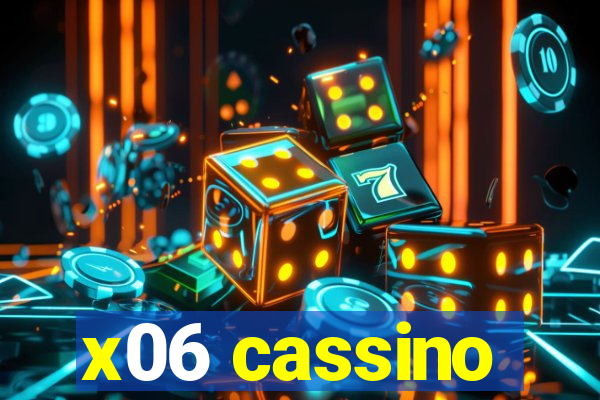 x06 cassino