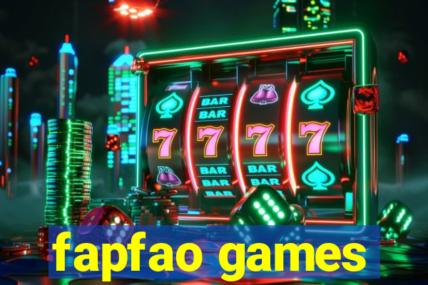 fapfao games