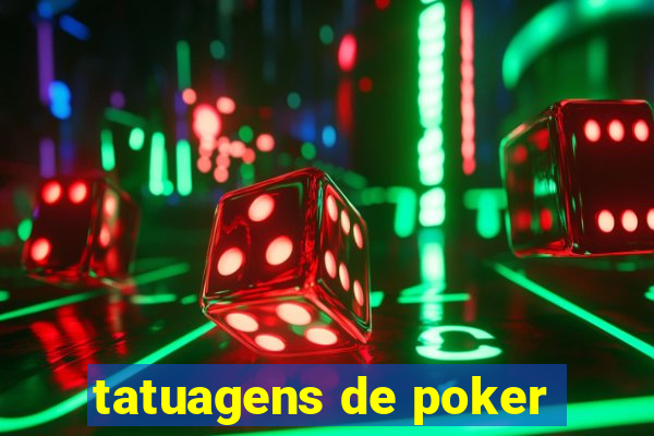 tatuagens de poker