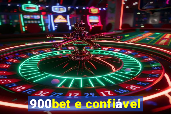 900bet e confiável