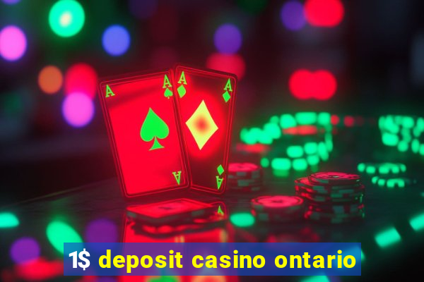 1$ deposit casino ontario