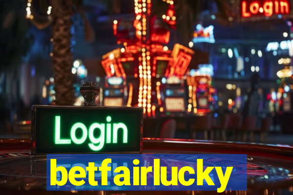 betfairlucky