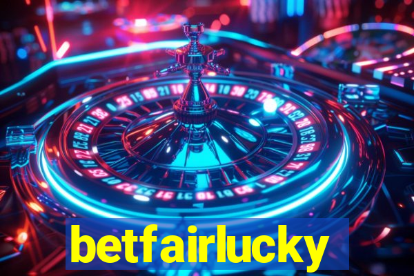 betfairlucky