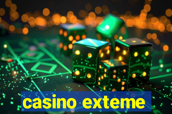 casino exteme