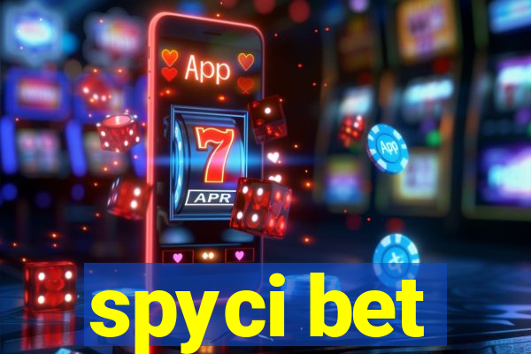 spyci bet