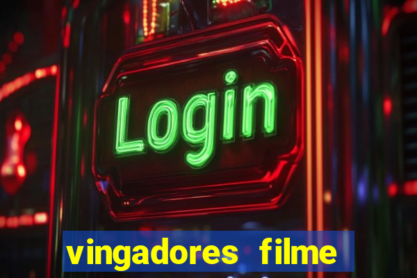 vingadores filme completo dublado google drive