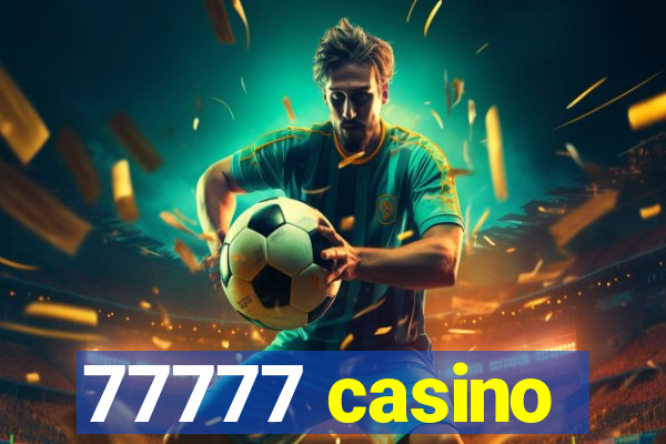 77777 casino