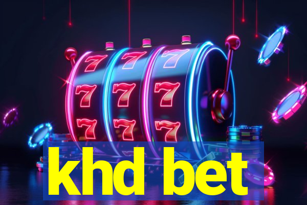 khd bet