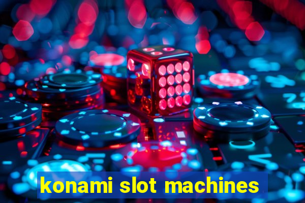 konami slot machines